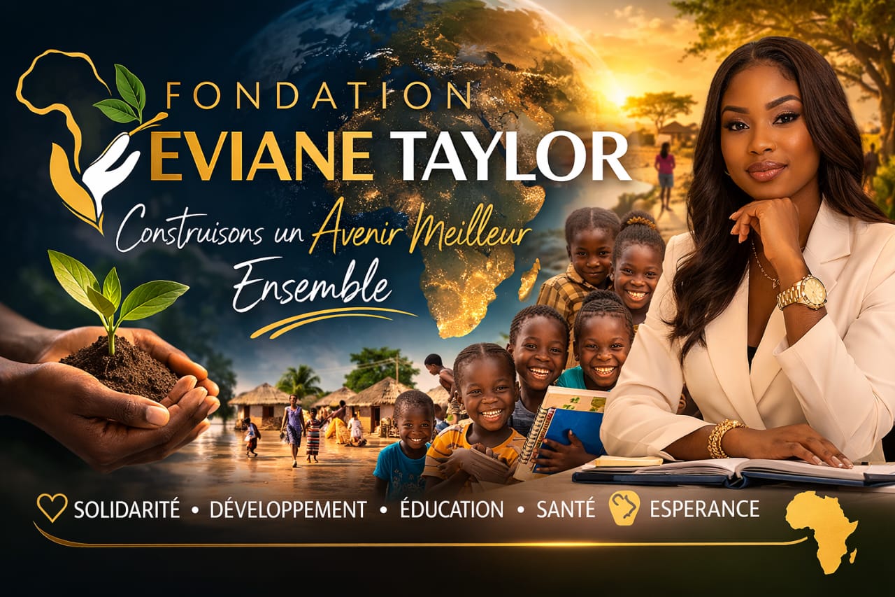 Fondation Eviane Taylor — Construisons un avenir meilleur ensemble